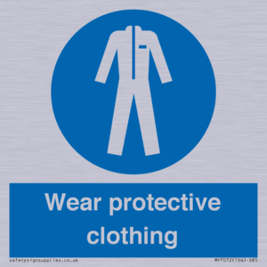 Wear protective clothing